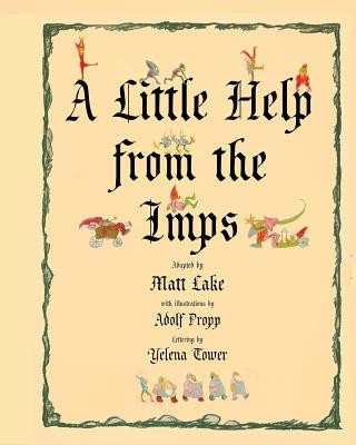 Kniha A Little Help From the Imps (family edition) Matt Lake