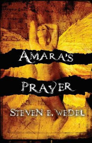 Boek Amara's Prayer Steven E Wedel