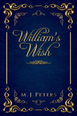 Knjiga William's Wish M J Peters
