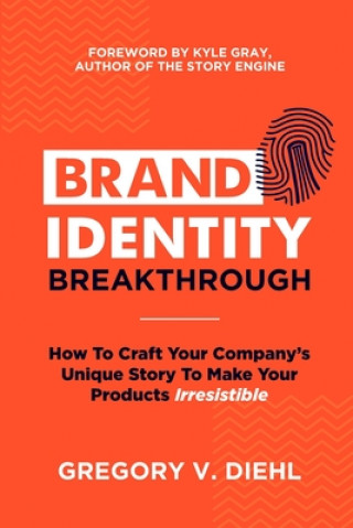 Kniha Brand Identity Breakthrough Gregory V Diehl