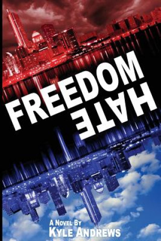 Book Freedom/Hate Kyle Andrews