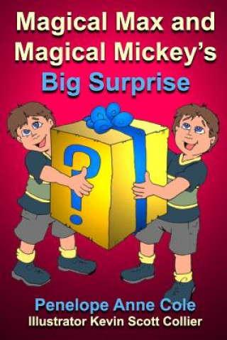 Buch Magical Max and Magical Mickey's Big Surprise Penelope Anne Cole