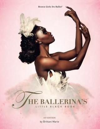 Carte Ballerina's Little Black Book Brittani Marie