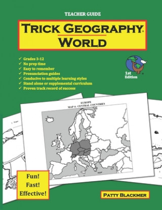 Knjiga Trick Geography: World--Teacher Guide: Making things what they're not so you remember what they are! Patty Blackmer