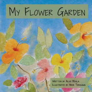 Kniha My Flower Garden Alice Mvula