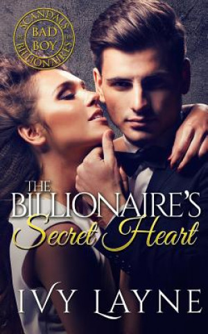 Książka The Billionaire's Secret Heart Ivy Layne