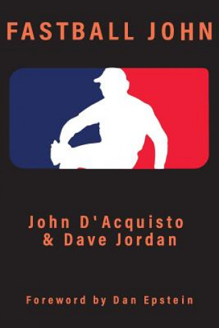 Carte Fastball John John D'Acquisto