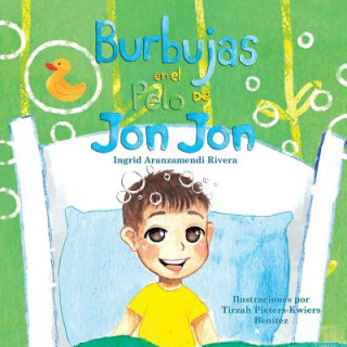 Книга Burbujas en el Pelo de Jon Jon Mrs Ingrid Aranzamendi Rivera