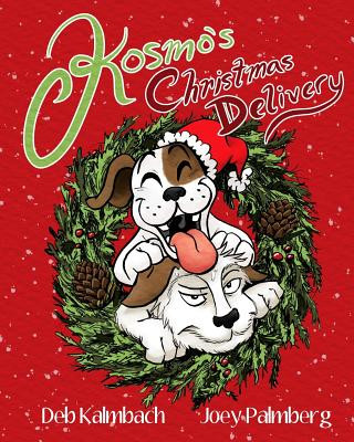 Книга Kosmo's Christmas Delivery Deb Kalmbach