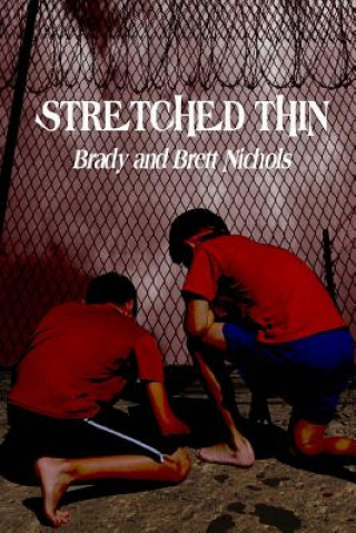 Knjiga Stretched Thin Brady Nichols