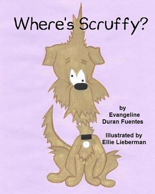 Kniha Where's Scruffy? Evangeline Duran Fuentes