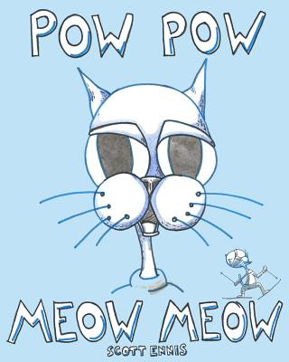 Buch Pow Pow Meow Meow Scott Ennis