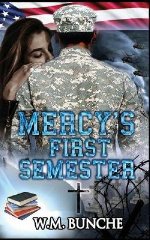 Livre Mercy's First Semester W M Bunche