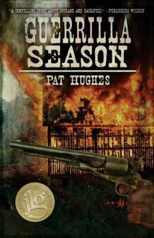 Könyv Guerrilla Season Pat Hughes