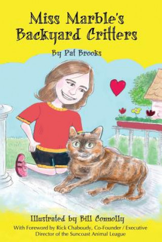 Kniha Miss Marble's Backyard Critters Patricia Brooks Stewart