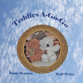 Kniha Teddies A-Go-Go Paula Berman