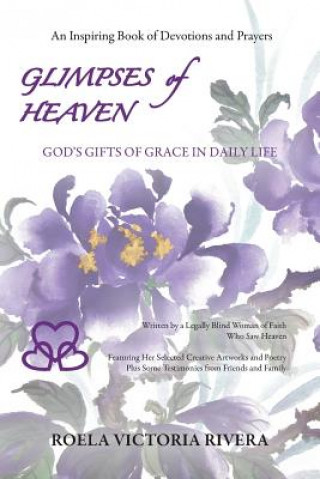 Livre Glimpses of Heaven: God's Gifts of Grace in Daily Life Roela Victoria Rivera