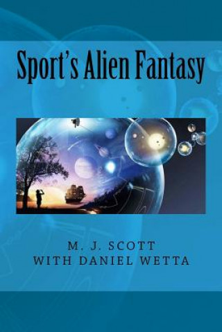 Książka Sport's Alien Fantasy M J Scott