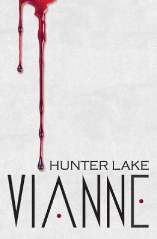 Buch Vianne Hunter Lake
