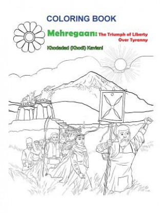 Buch Coloring Book Mehregaan: The Triumph of Liberty over Tyranny Dr Khodadad Kaviani