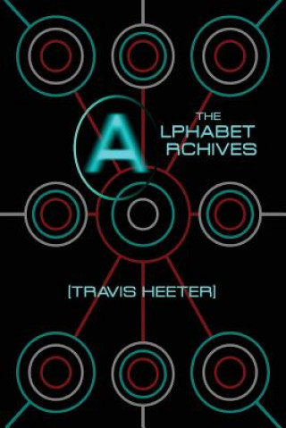 Buch The Alphabet Archives Travis Heeter