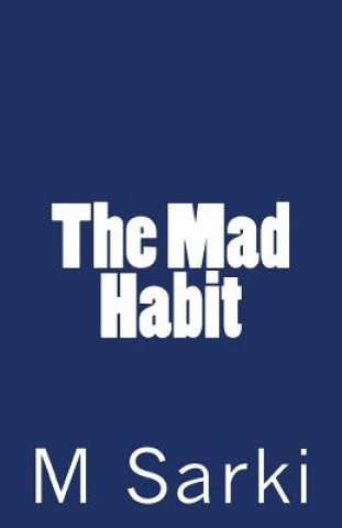 Buch The Mad Habit M Sarki