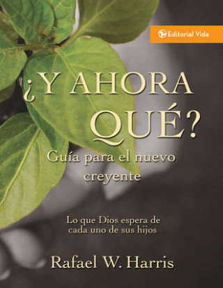 Könyv 'Y Ahora Que?: What God Expect from His People Ralph Harris