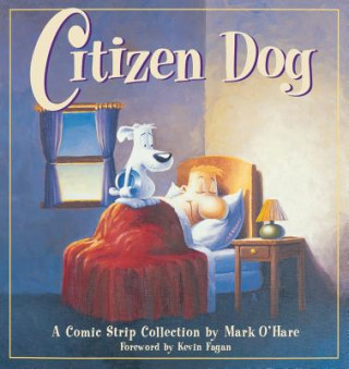 Книга Citizen Dog: First Collection Mark O'Hare