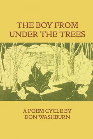 Livre The Boy from Under the Trees Don Washburn