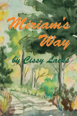 Książka Miriam's Way Cissy Lacks