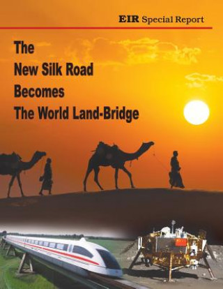 Könyv New Silk Road Becomes The World Land-Bridge Michael Billington