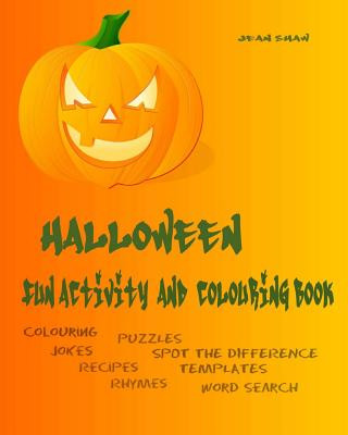 Βιβλίο Halloween Fun Activity and Colouring Book: Colouring, Jokes, Rhymes, Recipes, Word Search Jean Shaw