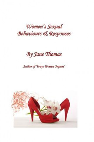 Kniha Women's Sexual Behaviours & Responses Jane Thomas