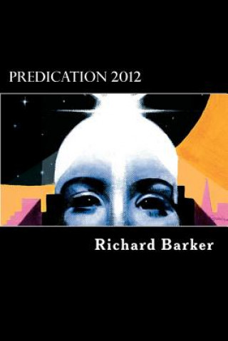 Carte Predication 2012 Richard Barker