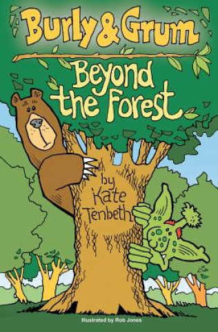 Kniha Burly & Grum - Beyond the Forest Kate Tenbeth