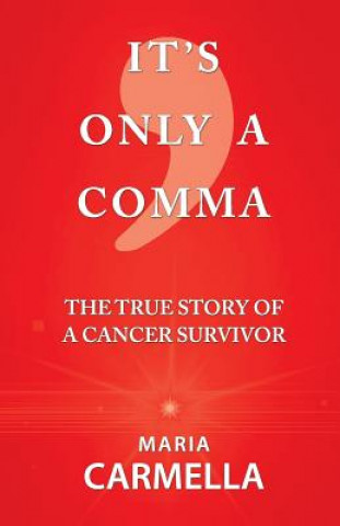 Könyv It's Only A Comma Maria Carmella