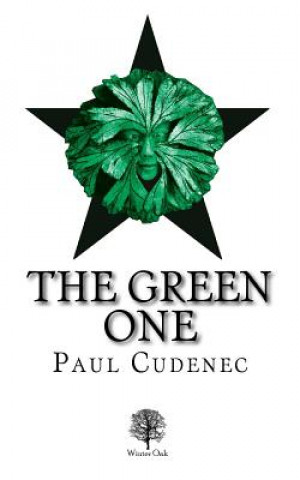 Kniha The Green One Paul Cudenec