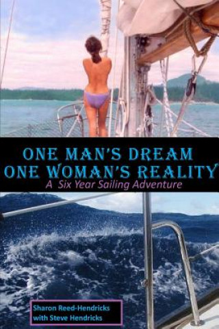 Kniha One Man's Dream - One Woman's Reality Sharon Reed-Hendricks