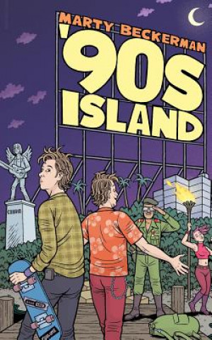 Buch '90s Island: A Novella Marty Beckerman