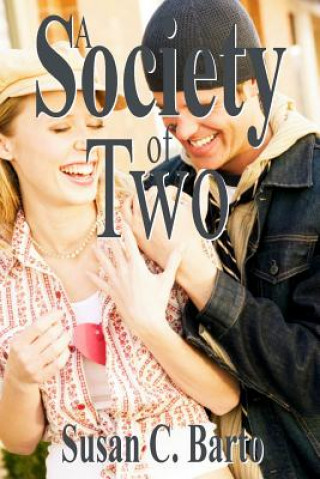 Kniha A Society of Two Susan C Barto