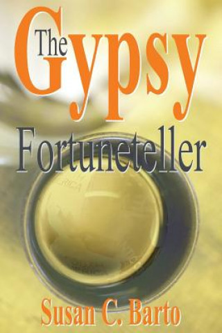 Carte The Gypsy Fortuneteller Susan C Barto