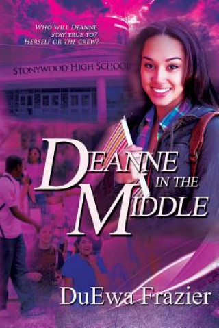 Βιβλίο Deanne in the Middle DuEwa Frazier