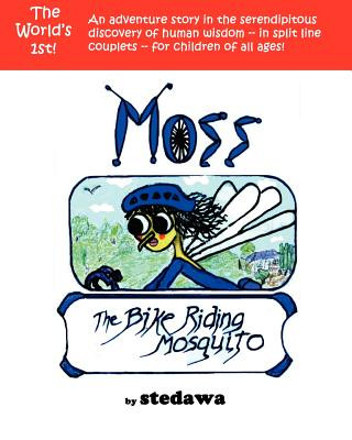 Kniha Moss, The Bike-Riding Mosquito Stedawa