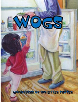 Knjiga Wogs Brad Reaume