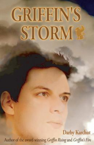 Könyv Griffin's Storm: Book Three: Water Darby Karchut
