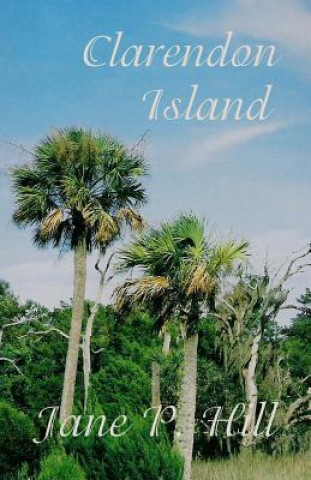 Libro Clarendon Island Jane P Hill