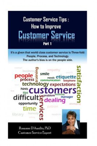 Książka Customer Service Tips: How to Improve Customer Service: Part 1 Rosanne D'Ausilio Phd