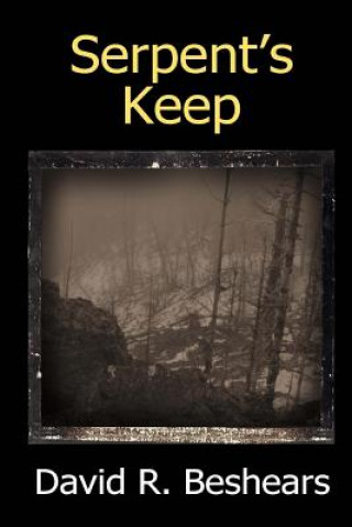 Книга Serpent's Keep David R Beshears