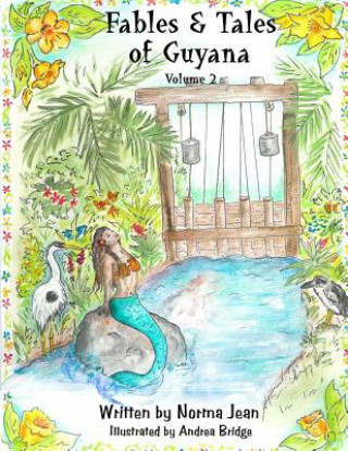 Carte Fables & Tales of Guyana Volume 2 Mrs Norma Jean