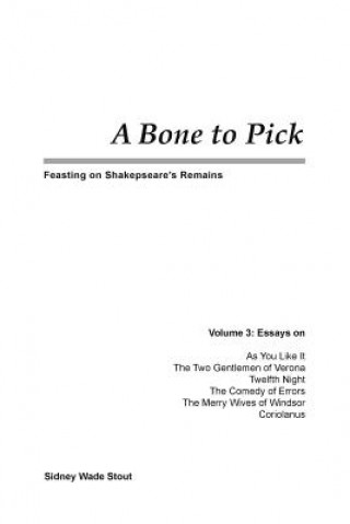 Knjiga A Bone to Pick: Feasting on Shakespeare's Remains MR Sidney Wade Stout